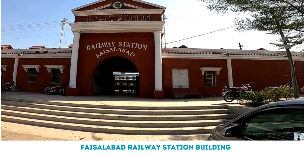 Faisalabad Railway Station Building